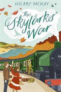 The Skylarks War by Hilary McKay