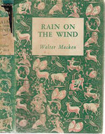 Rain on the Wind by Walter Macken