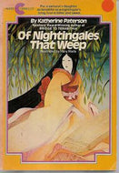 Of Nightingales that Weep by Katherine Paterson
