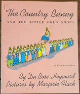 The Country Bunny And the Little Gold Shoes by Du Bose Heyward