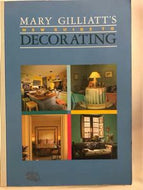 Mary Gilliatt's New Guide To Decorating by Mary Gilliatt