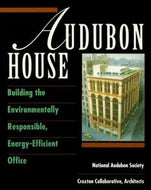 Audubon House - Building the Environmentally Responsible, Energy-Efficient Office by National Audubon Society CC
