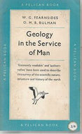 Geology in the Service of Man by W.G. Fearnsides
