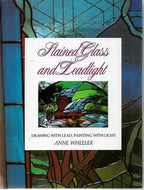 Stained Glass And Leadlight by Anne Wheeler