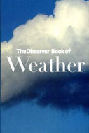 The Observer Book of Weather by Carl Wilkinson