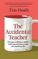 The Accidental Teacher by Tim Heath