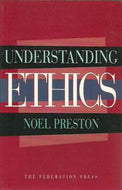 Understanding Ethics by Noel Preston