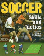 Soccer Skills And Tactics by Tim Edward