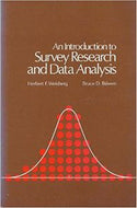 An Introduction To Survey Research And Data Analysis by Herbert F. Weisberg and Bruce D. Bowen