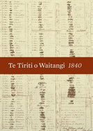 Te Tiriti o Waitangi | The Treaty of Waitangi, 1840 by National Archives of New Zealand