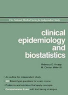 Clinical Epidemiology And Biostatistics (The National Medical Series for Independent Study) by Rebecca Grant Knapp and M. Clinton Miller