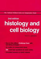 Histology And Cell Biology: 2nd Edition (The National Medical Series for Independent Study) by Kurt E. Johnson