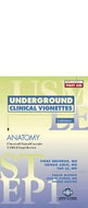 Underground Clinical Vignettes: Anatomy (2nd Edition) by Vikas Bhushan