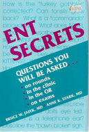 Ent Secrets by Bruce W. Jafek and Anne K. Stark
