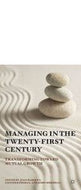 Managing in the Twenty-First Century by Dr Joan Marques and Dr Satinder Dhiman and Jerry Biberman