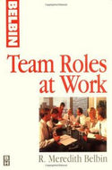 Team Roles At Work by R. Meredith Belbin