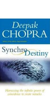 Synchro Destiny by Deepak Chopra Md
