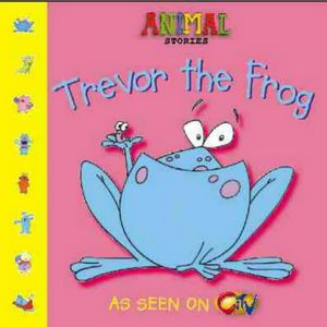 Trevor the Frog by Tony Collingwood