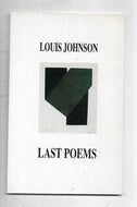 Last Poems by Louis Johnson