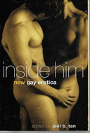Inside Him: New Gay Erotica by Joel B. Tan