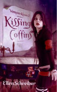 Vampire Kisses 2: Kissing Coffins (Vampire Kisses) by Ellen Schreiber