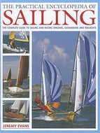 The Practical Encyclopedia of Sailing by Jeremy Evans