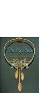 The Necklace: from antiquity to the present by Daniela Mascetti and Amanda Triossi