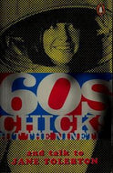 60s Chicks in the Nineties by Jane Tolerton