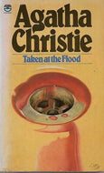 Taken At the Flood by Agatha Christie