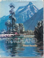 Fiordland by Peter Beadle