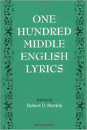One Hundred Middle English Lyrics, by Robert D. Stevick