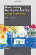 Understanding Teaching And Learning by Baljit Kaur