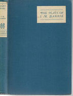 The Plays of J. M. Barrie - Mary Rose by J. M. Barrie