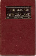 The Maoris of New Zealand by James Cowan