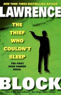 The Thief Who Couldn't Sleep : An Evan Tanner Mystery by Lawrence Block