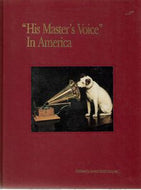 'His Master's Voice' in America by Frederick O. Barnum