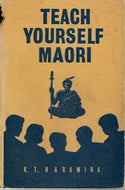 Teach Yourself Maori by K.T. Harawira