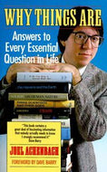 Why Things Are: answers to every essential question in life by Joel Achenbach