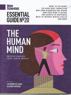 New Scientist Essential Guide No. 20: The Human Mind by Catherline De Lange and Eleanor Parsons