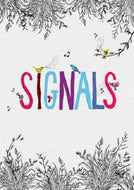 Signals Issue 8 2019: A Literary Jounal by Rosalind Ali and Johanna Emeney