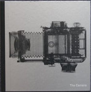 The Camera by Time-Life Books Editors