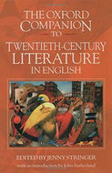 The Oxford Companion To Twentieth-Century Literature In English by Jenny Stringer